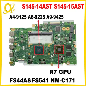 FS44A&FS541 NM-C171 za Lenovo IdeaPad S145-14AST S145-15AST prenosni računalnik z matično ploščo z A6-9225 A9-9425 CPU +GPU DDR4 Popolnoma testirane
