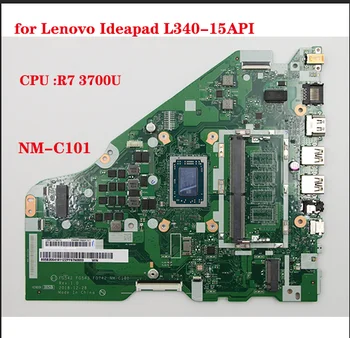 Lenovo Ideapad V155-15API L340-15API L340-17API prenosni računalnik z matično ploščo FG542 FG543 FG742 NM-C101 z R7-3700U CPU 100% test wor