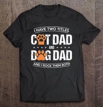 Imam Dve Naslovov Pes Oče In Mačka Oče In jaz Rock Oba Majica S-4XL