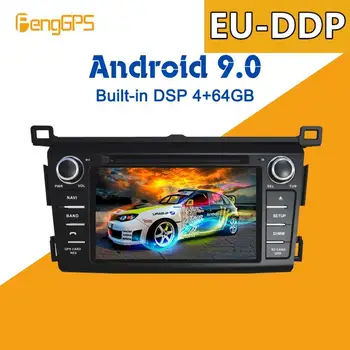 Android 9.0 PX5 4+64GB avto DVD predvajalnik Vgrajen DSP Avto večpredstavnostna Radio Za Toyota RAV4 Rav 4 obdobje 2013-2018 GPS Navigacija glavna enota