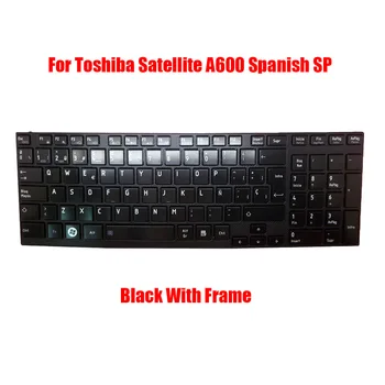 NAS SP Laptop Tipkovnici Za Toshiba Satellite A600 A600D A660 A660D A665 A665D MP-09N56E066981 MP-09N53US66981 španščina angleščina