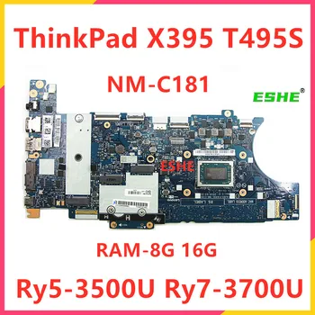 NM-C181 Za Lenovo ThinkPad X395 T495S Prenosni računalnik z Matično ploščo 02DM207 02DM212 02DM217 02DM204 CPU V5-3500U R7-3700U RAM 8 G 16 G