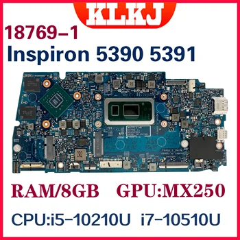Dinzi 18769-1 Mainboard Za Dell Inspiron 5391 Vostro 5391 Prenosni računalnik z Matično ploščo Z i5-10210U i7-10510U 8GB-RAM MX250-V2G GPU