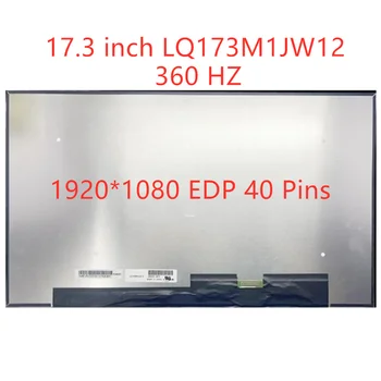 LQ173M1JW12 Matrix LCD Zaslon za Aorus 17 XE4 17 XE4 Prenosni računalnik, LCD FHD 1920X1080 IPS 360Hz LQ173M1JW12