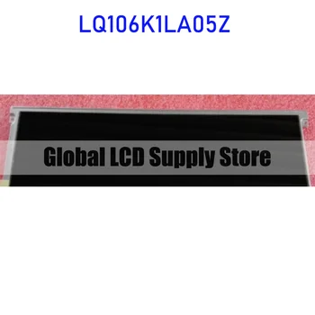 LQ106K1LA05Z Original za Sharp LCD Zaslon Plošča Brand 100% Testirani Hitra Dostava