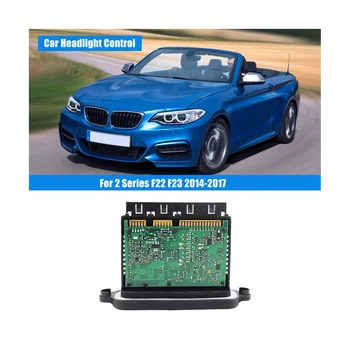 Avto XENON LED Modul Balast Smerniki Nadzor za BMW 2 Serija F22 F23 2014-2017 63117363090 63117363091